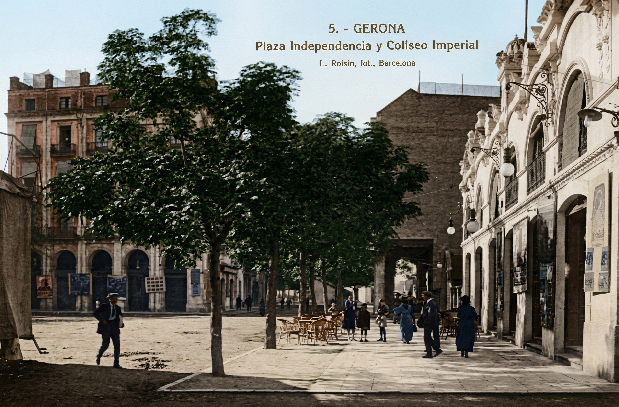 Gerona. Plaza Independencia y Coliseo Imperial